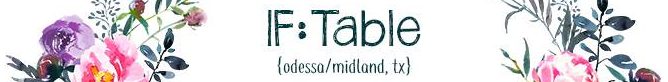 IF:Table Odessa